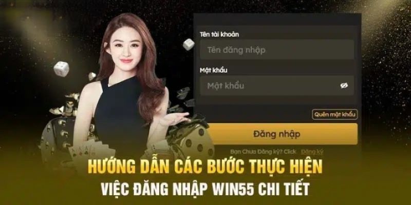 Quy trình đăng nhập vào win55 chưa đến 1 phút