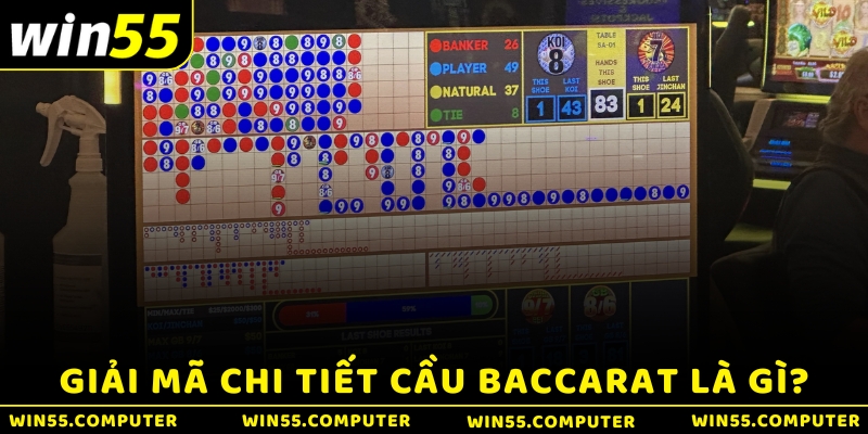 Giải mã chi tiết cầu Baccarat là gì?