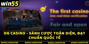 DG Casino - Sảnh Cược Toàn Diện, Đạt Chuẩn Quốc Tế