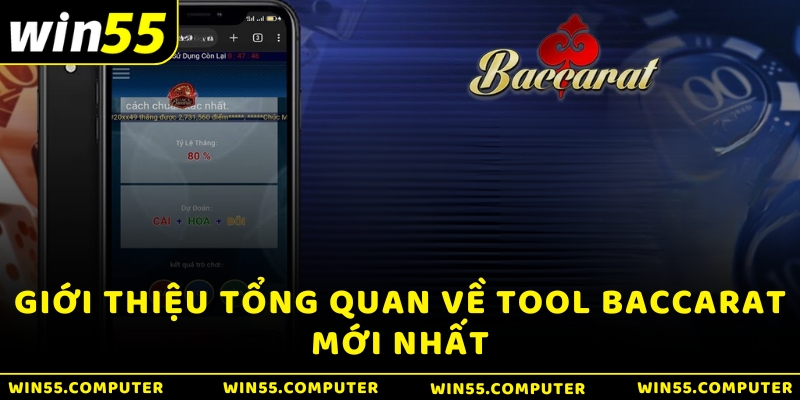 Giới thiệu tổng quan về Tool Baccarat mới nhất